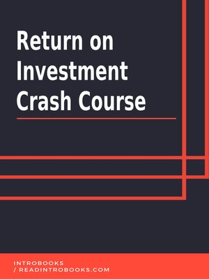 cover image of Return on Investment Crash Course